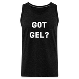 Got GEL? Premium Tank Top - charcoal grey