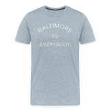 Baltimore vs Everybody - heather ice blue