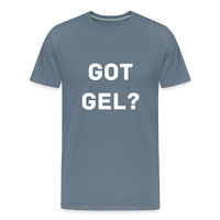 Got GEL? Men's Premium T-Shirt - steel blue