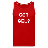 Got GEL? Premium Tank Top - red