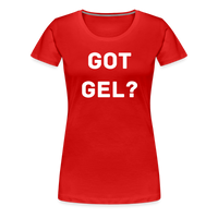 Got GEL? Woman's Premium T-Shirt - red