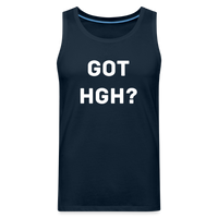 Got HGH? Premium T-Shirt - deep navy