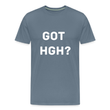 Got HGH? Premium T-Shirt - steel blue