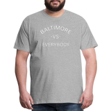 Baltimore vs Everybody - heather gray