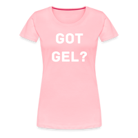 Got GEL? Woman's Premium T-Shirt - pink