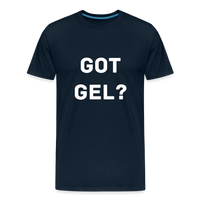 Got GEL? Men's Premium T-Shirt - deep navy