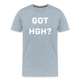 Got HGH? Premium T-Shirt - heather ice blue