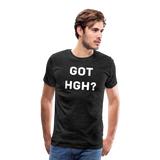 Got HGH? Premium T-Shirt - charcoal grey
