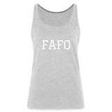 FAFO  Premium Woman's Tank (White) - heather gray