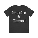 Muscles & Tattoos