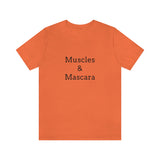 Muscles & Mascara