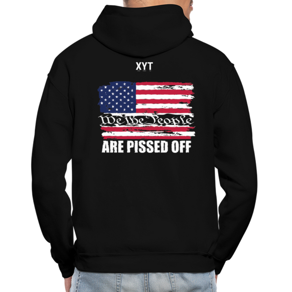 We The people... Are Pissed Off (On Back White) Hoodie - black