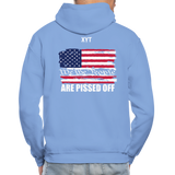 We The people... Are Pissed Off (On Back White) Hoodie - carolina blue