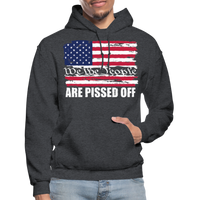 We The people... Are Pissed Off (White) Hoodie - charcoal grey