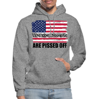We The people... Are Pissed Off (Black) Hoodie - graphite heather