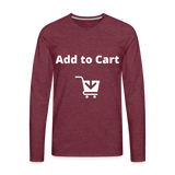 Add to Cart Premium Long Sleeve T-Shirt - heather burgundy