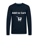 Add to Cart Premium Long Sleeve T-Shirt - deep navy